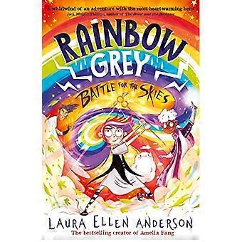 Rainbow Grey: Battle for the Skies (Rainbow Grey -sarja) (Rainbow Grey -sarja)