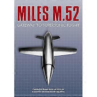 Miles M.52 : la porte d’entrée du vol supersonique