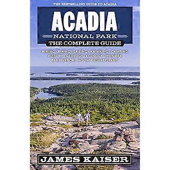 Acadia nasjonalpark: Den komplette guiden (fargereiseguide)