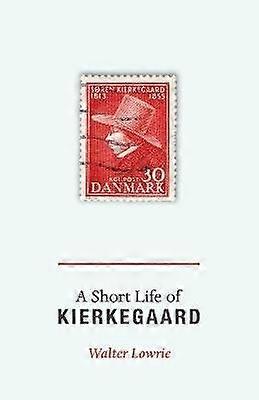 Une courte vie de Kierkegaard
