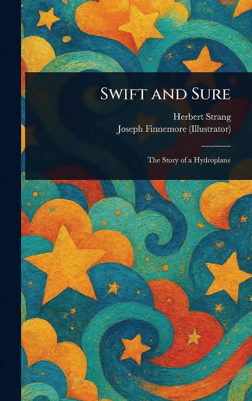 Swift and sure
