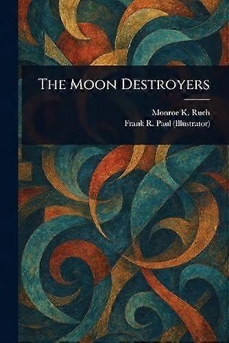 The moon destroyers