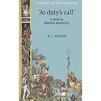 "Ao Chamado do Dever": Um Estudo sobre o Patriotismo Obsoleto - W. J. Reader - Brochura - Livro em Inglês - História