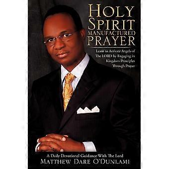 Holy Spirit Manufactured Prayer - Matthew Dare O'Dunlami - Paperback - en Book