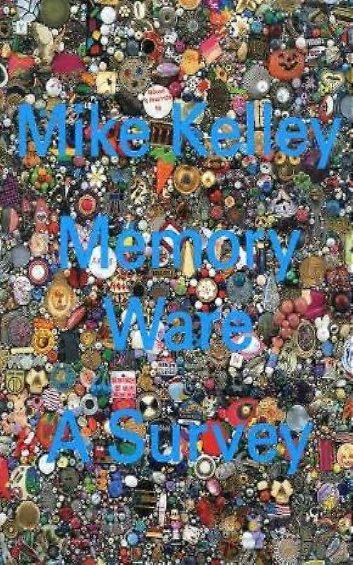 Mike Kelley Memory Ware