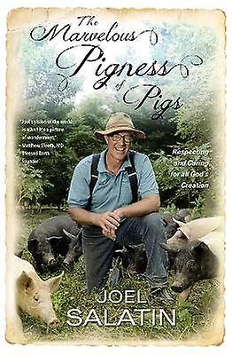 The Marvelous Pigness of Pigs