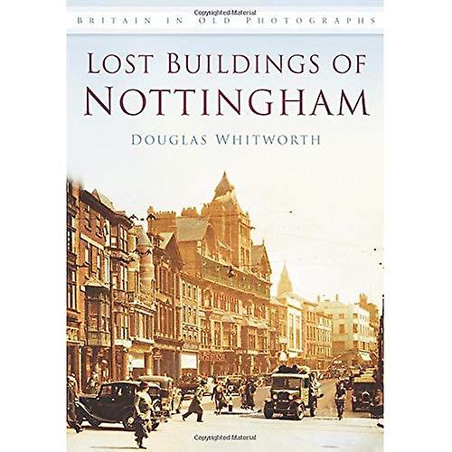 Lost Buildings of Nottingham