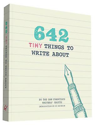642 Tiny Things To Write About Paperback Book