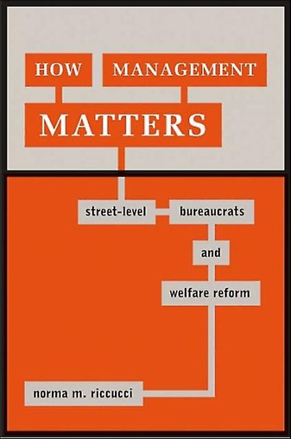 How Management Matters by Norma M. Riccucci Paperback
