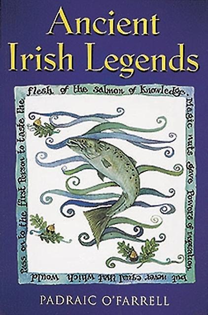 Ancient Irish Legends by Padraic OFarrell Paperback
