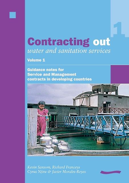 Contracting Out Water And Sanitation Services Volume 1. by Kevin Sansom Paperback Book