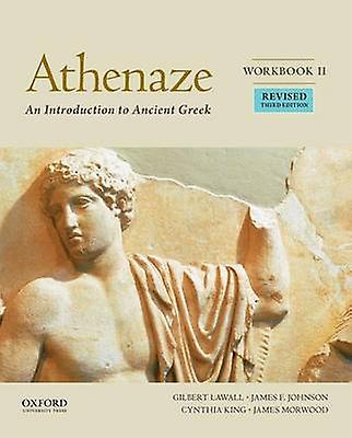 Athenaze Workbook Ii by The late James Morwood Paperback Book