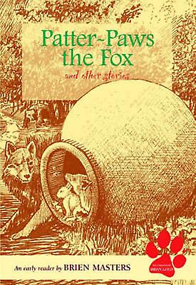 Patter-paws the Fox and Other Stories