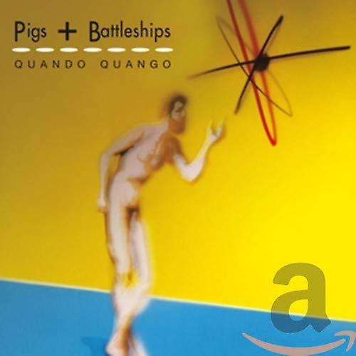 Quando Quango - Pigs + Battleships [CD]