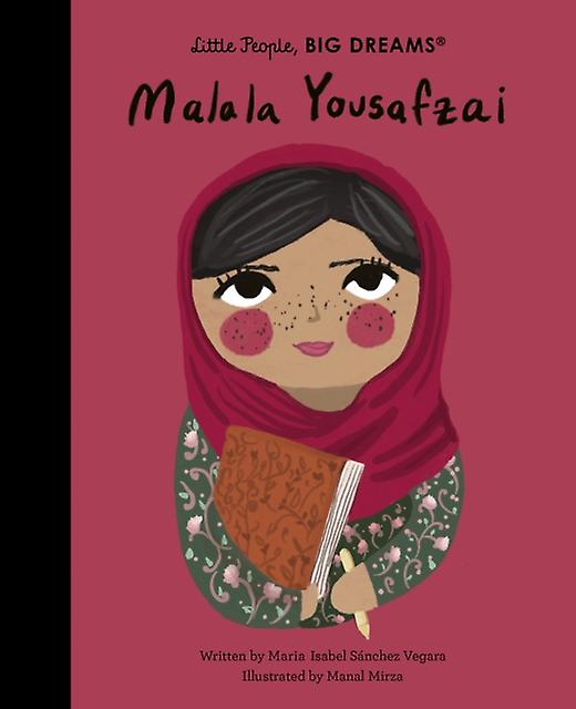 Malala Yousafzai by Maria Isabel Sanchez Vegara Hardback Book
