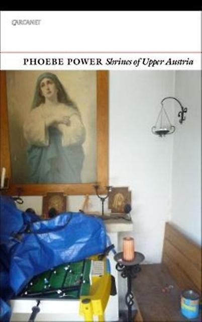Shrines Of Upper Austria by Phoebe Power Paperback Book