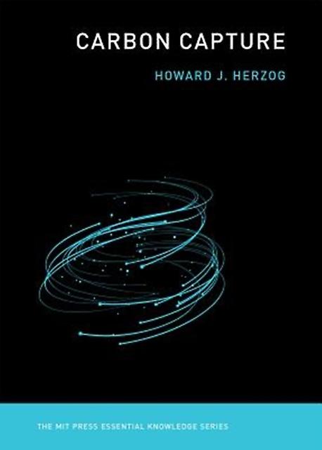 Carbon Capture by Herzog & Howard J. Senior Research Engineer & Massachusetts Institute of Technology Paperback