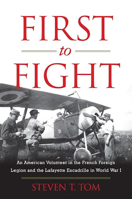 First To Fight by Steven T. Tom Paperback Book