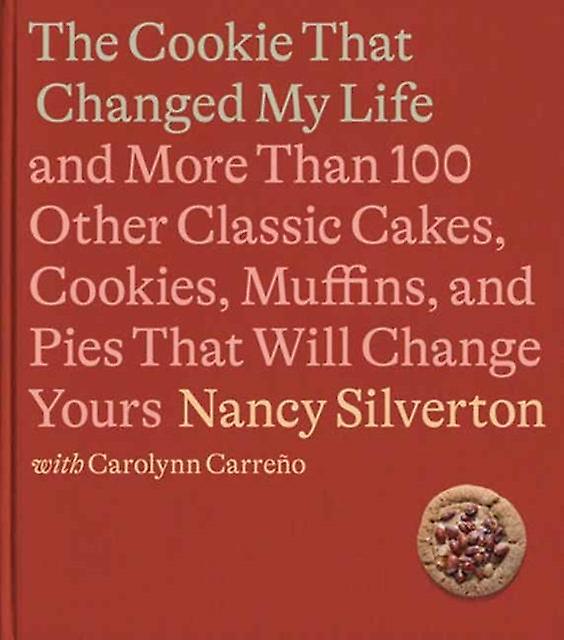 The Cookie That Changed My Life by Carolynn Carreno Hardback Book
