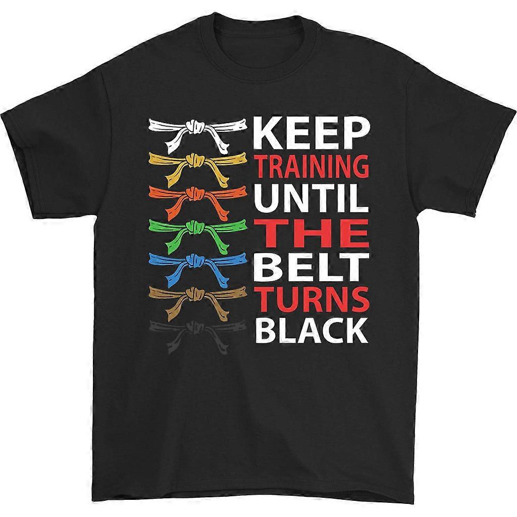 Keep Training Until The Belt Turns Black T-shirt