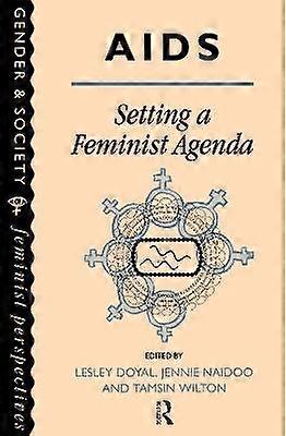 AIDS: Setting A Feminist Agenda