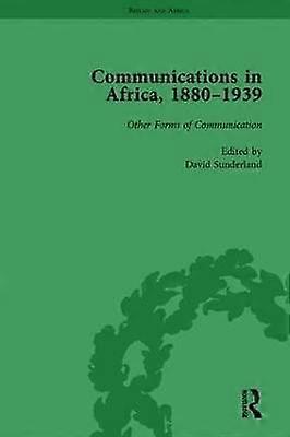 Communications in Africa 1880 - 1939 Volume 5