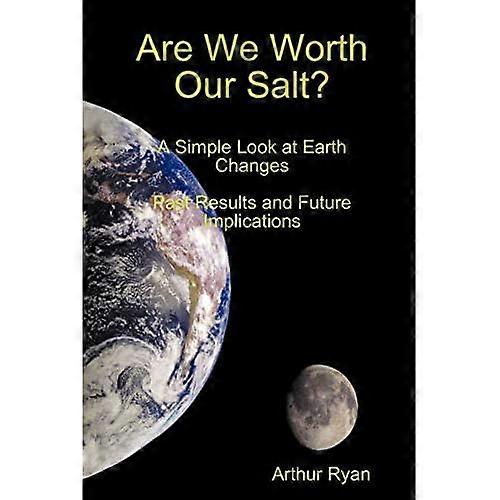 Are We Worth Our Salt?