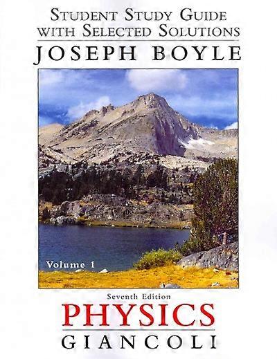 Student Study Guide and Selected Solutions Manual for Physics