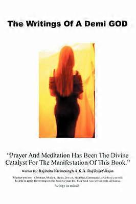 The Writings Of A Demi GOD