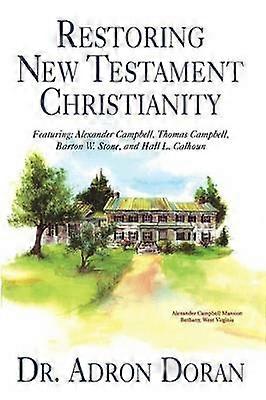 Restoring New Testament Christianity