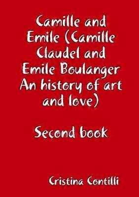 Camille och Emile Andra boken