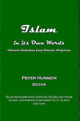 Islam in its Own Words