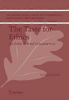 The Taste for Ethics