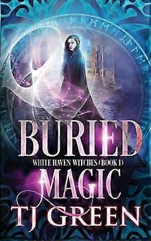 Buried Magic by T J Green Paperback