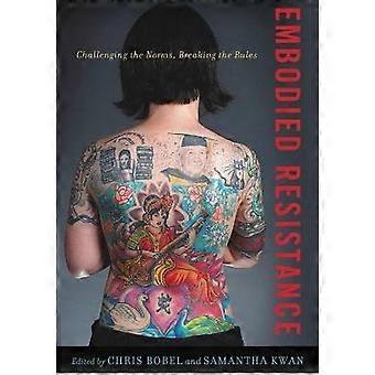 Embodied Resistance
