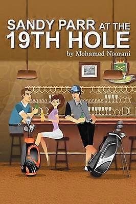 Sandy Parr am 19. Loch