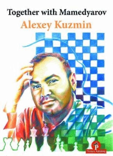 Together With Mamedyarov by Alexey Kuzmin Paperback