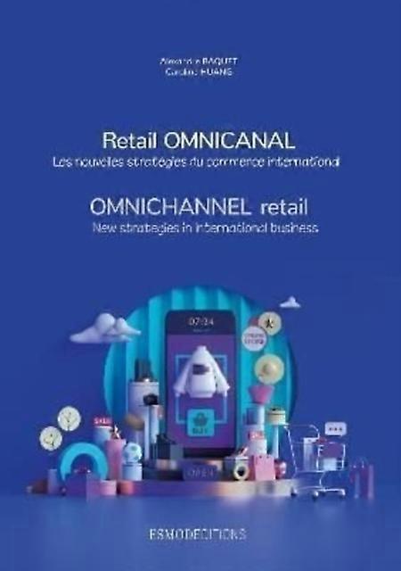 Omnichannel Retail by Caroline Huang Paperback