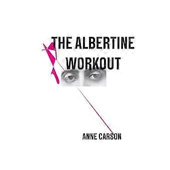The Albertine Workout