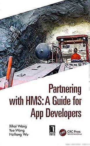 Partnering with HMS A Guide for App Developers