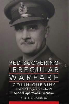 Rediscovering Irregular Warfare Volume 52