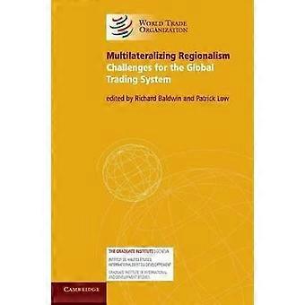 Multilateralizacja regionalizmu
