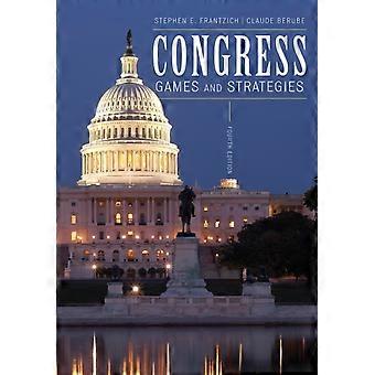 Congress Games And Strategies - Stephen E. Frantzich