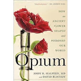 Oppio: come un fiore antico modellato e avvelenato il nostro mondo