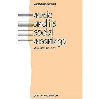 Muziek en haar sociale betekenissen