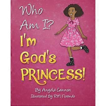 Qui suis-je? Je suis la princesse de Dieu !