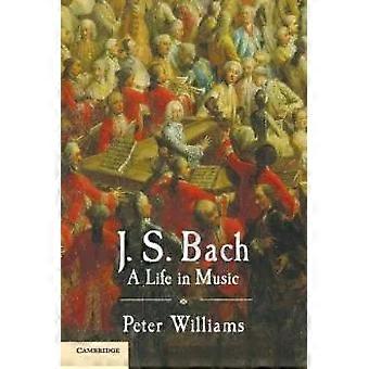 J. S. Bach - Peter Williams