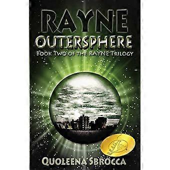 Outersphere: Rayne-trilogiakirja 2 (Rayne)