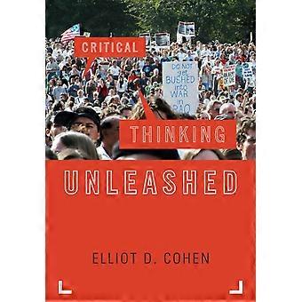 Critical Thinking Unleashed - Elliot D. Cohen - Paperback - en Book