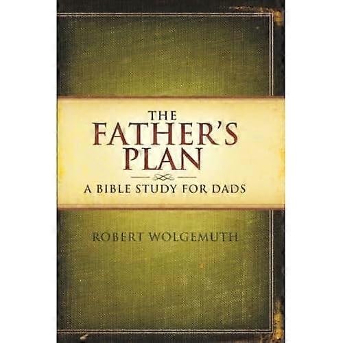 The Father's Plan